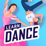 Learn Dance At Home 3.0.350 MOD Premium Unlocked