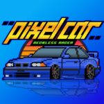 Pixel Car Reckless Racer MOD APK 3.5.2 Unlimited Money